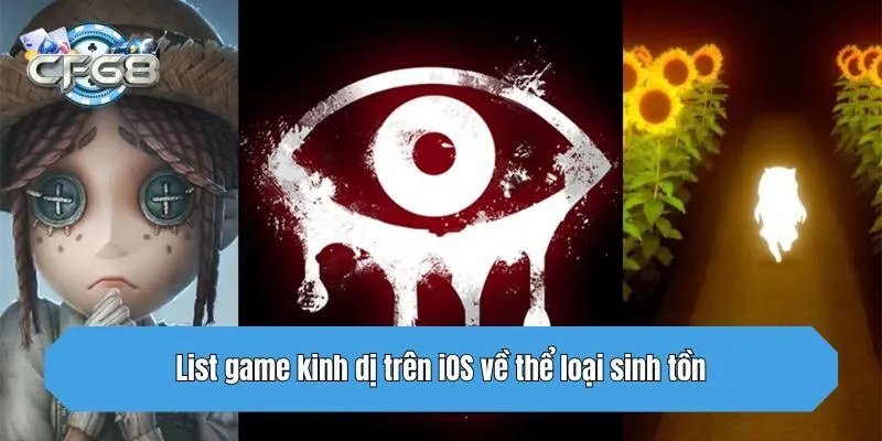 List game kinh dị trên iOS về thể loại sinh tồn