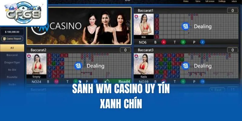 Sảnh WM Casino uy tín, xanh chín